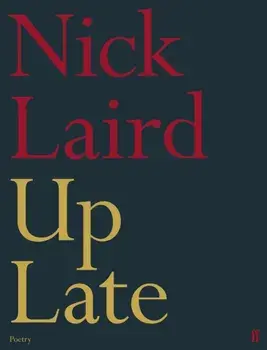 Up Late. Main, Hardback/Nick Laird