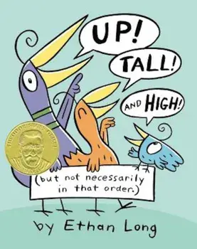 Up, Tall and High!, Hardcover/Ethan Long