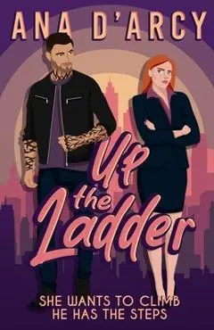 Up the Ladder - Ana D'arcy