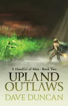 Upland Outlaws, Paperback/Dave Duncan