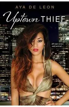 Uptown Thief - Aya De Le�n