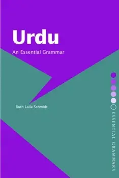 Urdu: An Essential Grammar, Paperback/Ruth Laila Schmidt