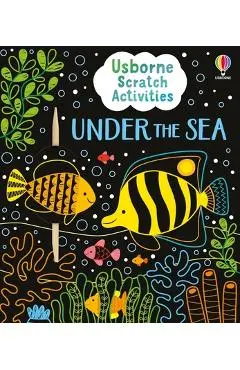 Usborne Scratch Activities Under the Sea - Rosie Dickins