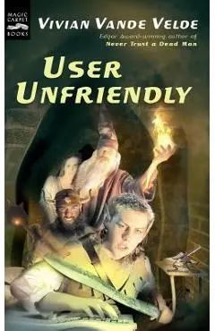 User Unfriendly - Vivian Vande Velde