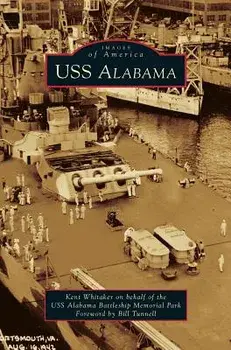 USS Alabama, Hardcover/Kent Whitaker