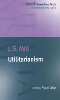 Utilitarianism, Paperback/J. S. Mill