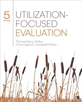 Utilization-Focused Evaluation. 5 Revised edition, Paperback/Charmagne E. Campbell-Patton