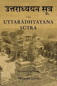 Uttaradhyayana Sutra, Paperback/Hermann Jacobi