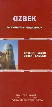 Uzbek-English/English-Uzbek Dictionary and Phrasebook: Romanized, Paperback/Nicholas Awde