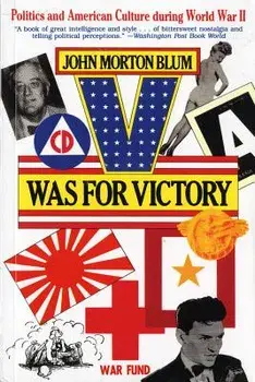 V Was for Victory, Paperback/John Morton Blum