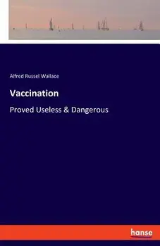 Vaccination, Paperback/Alfred Russel Wallace