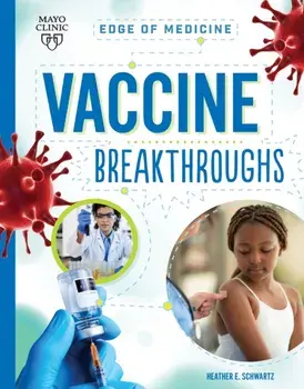 Vaccine Breakthroughs, Paperback/Heather E Schwartz