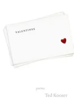 Valentines, Hardcover/Ted Kooser