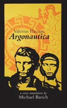 Valerius Flaccus, Argonautica, Paperback/Michael Barich