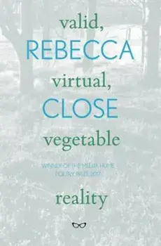 Valid, Virtual, Vegetable Reality, Paperback/Rebecca Close