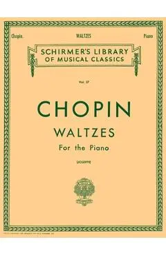 Valses: Schirmer Library of Classics Volume 27 Piano Solo - Frederic Chopin