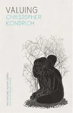 Valuing: Poems - Christopher Kondrich