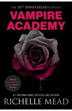 Vampire Academy 10th Anniversary Edition - Richelle Mead