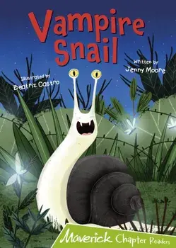 Vampire Snail. (Lime Chapter Readers), Paperback/Jenny Moore