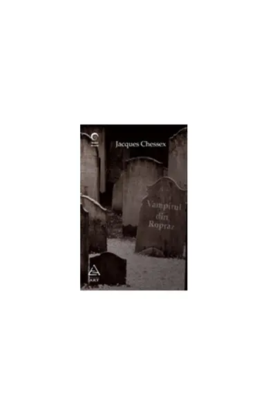Vampirul din Ropraz - Jacques Chessex