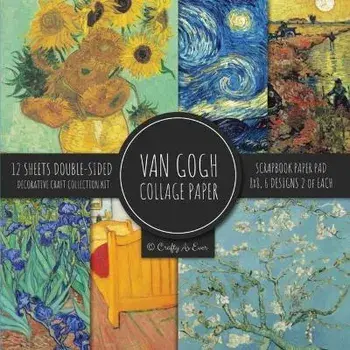 Van Gogh Collage Paper for Scrapbooking: Famous Paintings, Fine Art Prints, Vintage Crafts Decorative Paper, Paperback/Crafty As Ever
