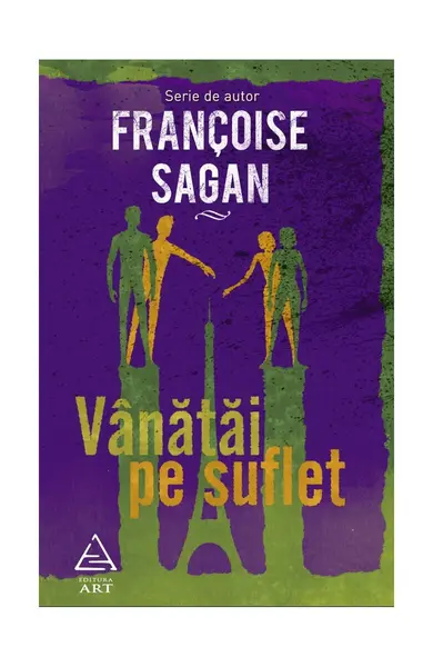 Vânătăi pe suflet - Françoise Sagan