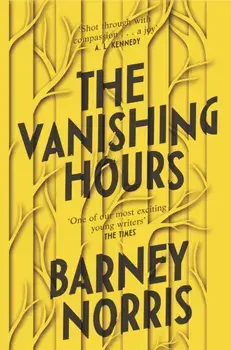Vanishing Hours, Paperback/Barney Norris