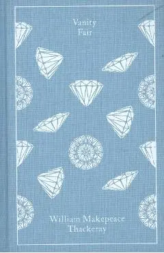 Vanity Fair - William Thackeray