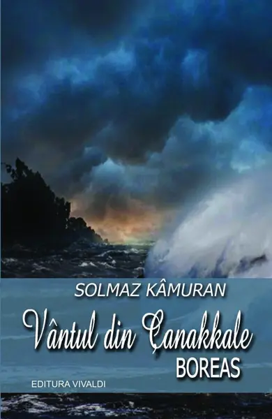 Vantul din Canakkale | Solmaz Kamuran