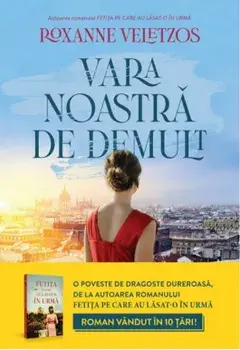 Vara noastra de demult/Roxanne Veletzos