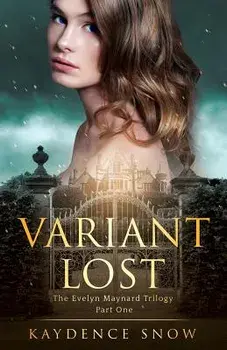 Variant Lost, Paperback/Kaydence Snow