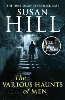 Various Haunts Of Men, Paperback/Susan Hill