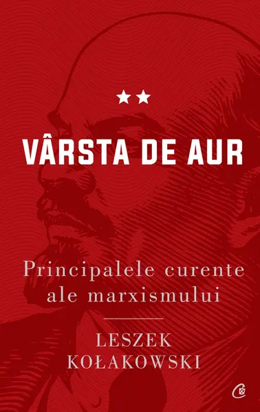 Varsta de aur | Leszek Kołakowski
