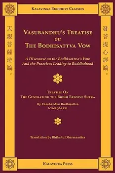 Vasubandhu's Treatise on the Bodhisattva Vow, Paperback/Shramana Vasubandhu