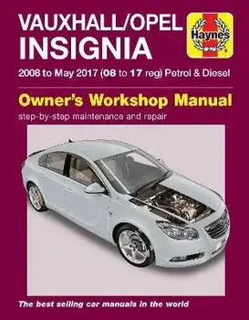 Vauxhall/Opel Insignia ('08-May 17) 08 to 17 reg, Paperback/***