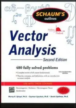 Vector Analysis and an Introduction to Tensor Analysis, Paperback/Murray R. Spiegel