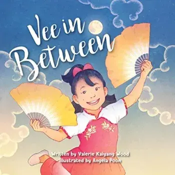 Vee in Between, Hardback/Valerie Kaiyang Wood