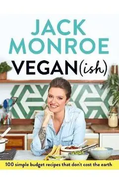 Vegan (ish) - Jack Monroe