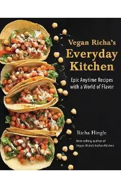 Vegan Richa's Everyday Kitchen
