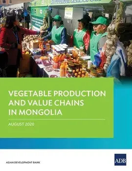 Vegetable Production and Value Chains in Mongolia, Paperback/***