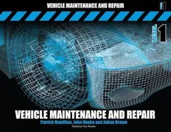 Vehicle Maintenance and Repair Level 1, Paperback/Hamilton