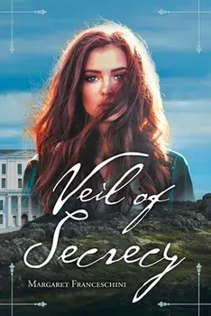 Veil of Secrecy, Paperback/Margaret Franceschini