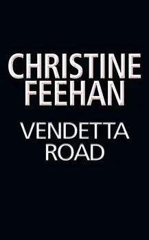 Vendetta Road/Christine Feehan