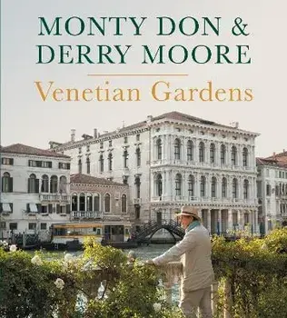 Venetian Gardens, Hardback/Derry Moore
