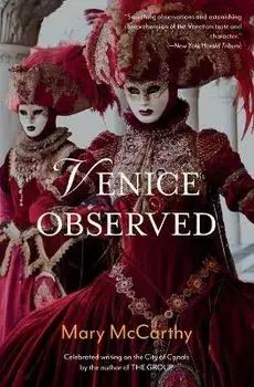 Venice Observed, Paperback/Mary Mccarthy