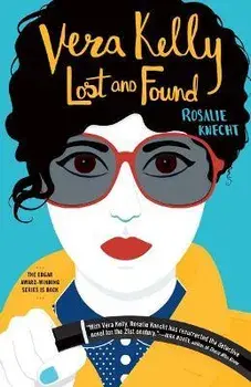 Vera Kelly Lost and Found, Paperback/Rosalie Knecht