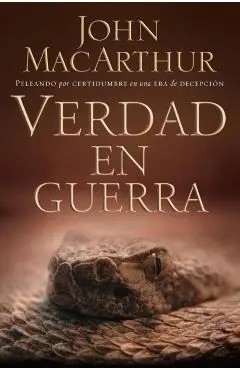 Verdad en guerra - John F. Macarthur