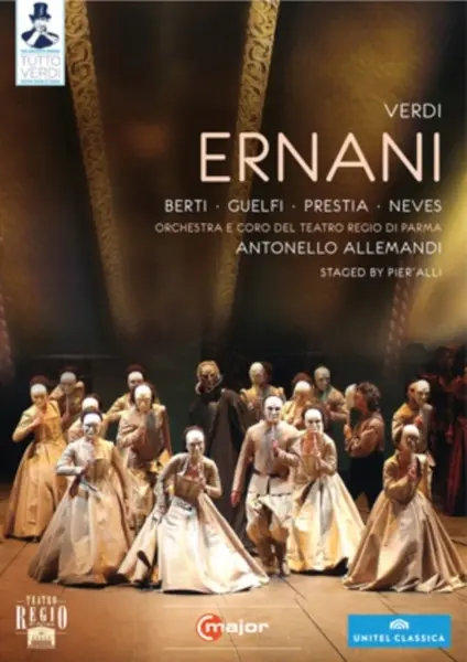 Verdi: Ernani | Marco Berti, Susan Neves, Carlo Guelfi, Giacomo Prestia, Orchestra e Coro del Teatro Regio di Parma, Antonello Allemandi