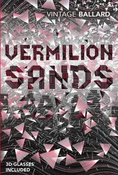 Vermilion Sands, Paperback/J. G. Ballard