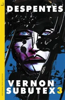 Vernon Subutex Three, Paperback/Virginie Despentes